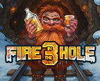 Fire in the Hole 3